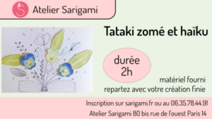Atelier tataki zomé et haïku à Paris